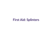 Splinter, First Aid